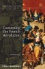 Contesting the French Revolution (Paperback) - Paul R Hanson Photo