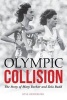 Olympic Collision - The Story of Mary Decker and Zola Budd (Hardcover) - Kyle Keiderling Photo