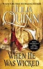 When He Was Wicked (Paperback) - Julia Quinn Photo