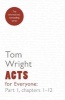 Acts for Everyone, Part 1 - Chapters 1-12 (Paperback) - Tom Wright Photo