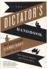 The Dictator's Handbook - Why Bad Behavior is Almost Always Good Politics (Paperback) - Bruce Bueno De Mesquita Photo