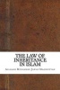 The Law of Inheritance in Islam (Paperback) - Allamah Muhammad Jawad Maghniyyah Photo