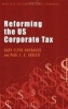 Reforming the US Corporate Tax (Paperback, New) - Gary Clyde Hufbauer Photo