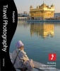 Travel Photography - The Leading Guide to Travel and Location Photography (Paperback, 2nd Revised edition) - Steve Davey Photo