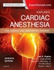 Kaplan's Cardiac Anesthesia - In Cardiac and Noncardiac Surgery (Hardcover, 7th Revised edition) - Joel A Kaplan Photo