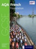 AQA GCSE French: Foundation Student Book, Foundation (Paperback, 3rd Revised edition) - Stuart Glover Photo