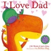 I Love Dad (Paperback) - Judi Abbot Photo