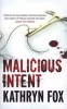 Malicious Intent (Paperback) - Kathryn Fox Photo