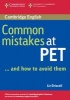 Common Mistakes at PET...and How to Avoid Them (Paperback) - Liz Driscoll Photo