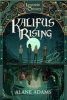 Kalifus Rising (Paperback) - Alane Adams Photo