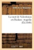 La Mort de Valentinian Et D'Isidore: Tragedie (French, Paperback) - Gillet De La Tessonerie Photo