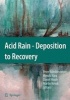 Acid Rain - Deposition to Recovery (Hardcover) - Peter Brimblecombe Photo