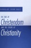 The End of Christendom and the Future of Christianity (Paperback) - Douglas John Hall Photo