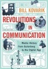 Revolutions in Communication - Media History from Gutenberg to the Digital Age (Paperback, 2nd Revised edition) - Bill Kovarik Photo