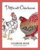 Difficult Chickens - Coloring Book (Paperback) - Sarah Rosedahl Photo