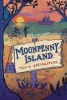 Moonpenny Island (Paperback) - Tricia Springstubb Photo