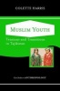 Muslim Youth - Tensions and Transitions in Tajikistan (Paperback) - Colette Harris Photo