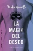 La Magia del Deseo (English, Spanish, Paperback) - Noelia Amarillo Photo