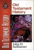 Old Testament History (Paperback) - John H Sailhamer Photo