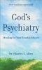 God's Psychiatry - Healing for Your Troubled Heart (Paperback) - Charles L Allen Photo