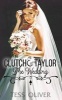 Clutch & Taylor - The Wedding (Paperback) - Tess Oliver Photo