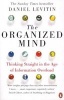 The Organized Mind - Thinking Straight in the Age of Information Overload (Paperback) - Daniel J Levitin Photo