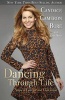 Dancing Through Life - Steps of Courage and Conviction (Paperback) - Erin Davis Photo