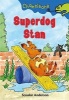 Superdog Stan (Paperback) - Scoular Anderson Photo