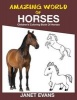 Amazing World of Horses - Children's Coloring Book of Horses (Paperback) - Janet Evans Photo