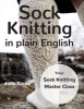 Sock Knitting in Plain English (Paperback) - Dr Julia Riede Photo