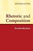 Rhetoric and Composition - An Introduction (Paperback) - Steven Lynn Photo