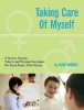 Taking Care of Myself - A Hygiene, Puberty and Personal Curriculum for Young People with Autism (Paperback) - Mary Wrobel Photo