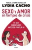 Sexo y Amor En Tiempo de Crisis (Spanish, Paperback) - Lydia Cacho Photo