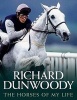 The Horses of My Life (Paperback) - Richard Dunwoody Photo