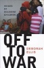 Off to War - Voices of Soldiers' Children (Hardcover) - Deborah Ellis Photo