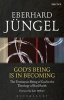 God's Being is in Becoming - The Trinitarian Being of God in the Theology of Karl Barth (Paperback) - Eberhard Jungel Photo