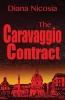 The Caravaggio Contract (Paperback) - Diana Nicosia Photo