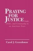 Praying for Justice - Faith, Order and Community in an American Town (Paperback) - Carol J Greenhouse Photo