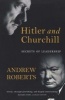 Hitler and Churchill - Secrets of Leadership (Paperback, New ed) - Andrew Roberts Photo