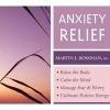 Anxiety Relief - Clinically Proven, Guided Visualization Practices (Abridged, CD, abridged edition) - Martin L Rossman Photo