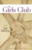 The Girls Club (Paperback) - Sally Bellerose Photo