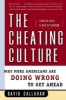 The cheating culture - why more Americans are doing wrong to get ahead (Paperback, Updated ed) - David Callahan Photo