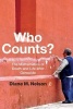 Who Counts? - The Mathematics of Death and Life After Genocide (Paperback) - Diane M Nelson Photo