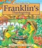 Franklin's Thanksgiving (Paperback) - Paulette Bourgeois Photo