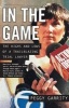 In the Game - The Highs and Lows of a Trailblazing Trial Lawyer (Paperback) - Peggy Garrity Photo