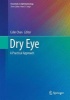 Dry Eye - A Practical Approach (Hardcover) - Colin Chan Photo