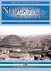 Newcastle and the River  Tyne (Paperback, 2nd Revised edition) - Ken Groundwater Photo