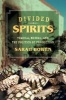 Divided Spirits - Tequila, Mezcal, and the Politics of Production (Paperback) - Sarah Bowen Photo