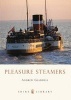 Pleasure Steamers (Paperback) - Andrew Gladwell Photo