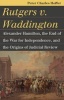 Rutgers v. Waddington - Alexander Hamilton, the End of the Warfor Independence, and the Origins of Judicial Review (Paperback) - Peter Charles Hoffer Photo